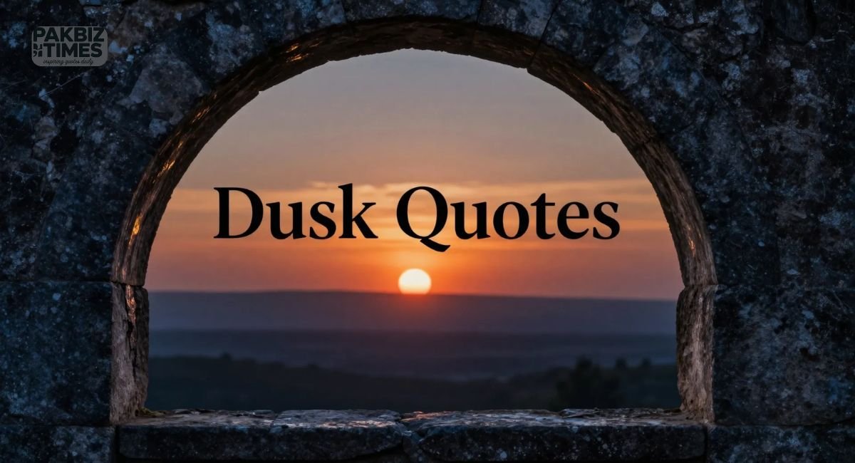 Dusk Quotes