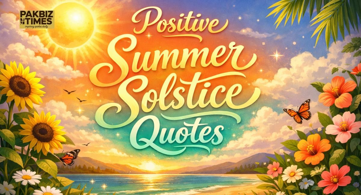 Positive Summer Solstice Quotes