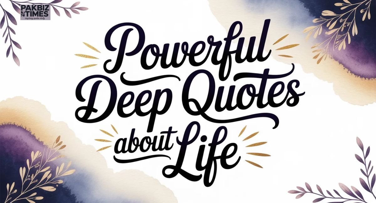 Powerful Deep Quotes