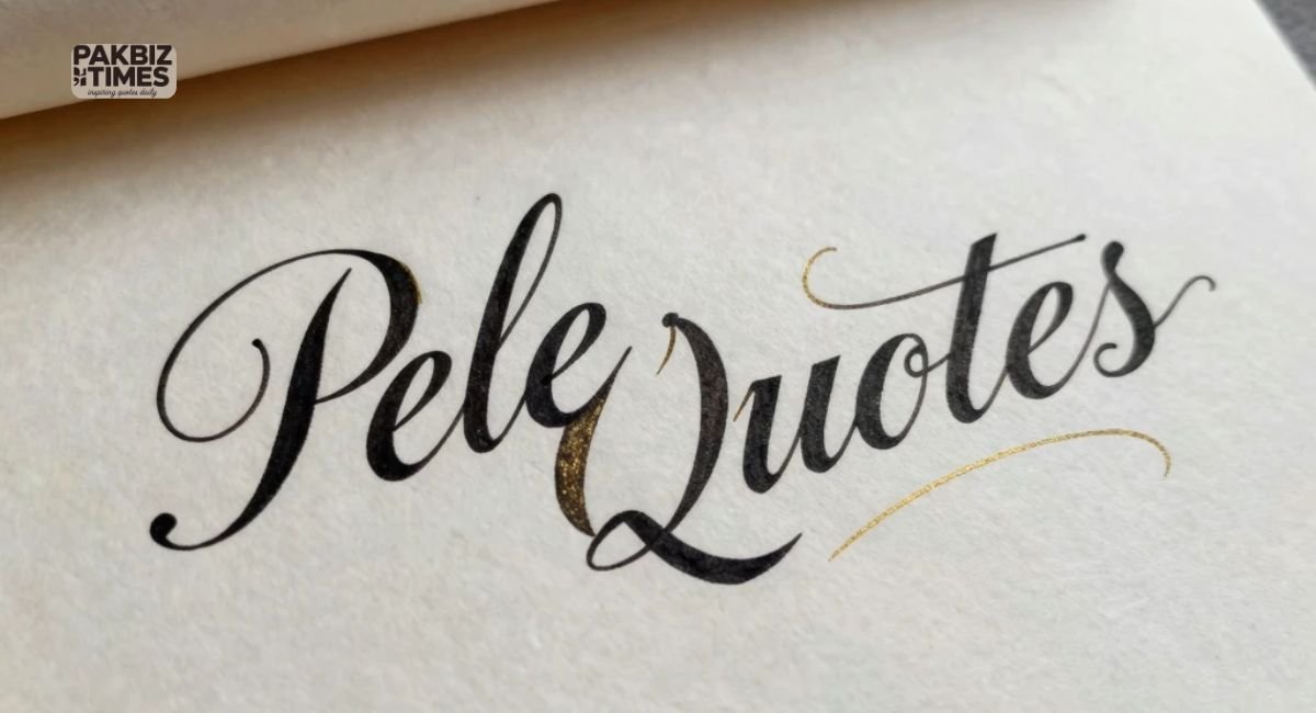 Pele Quotes