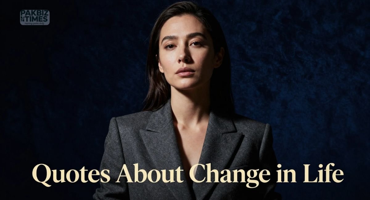 Quotes About Change in Life