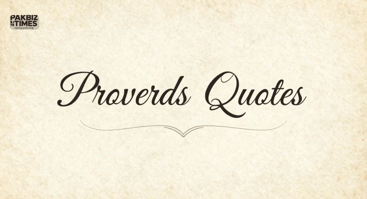Proverbs Quotes