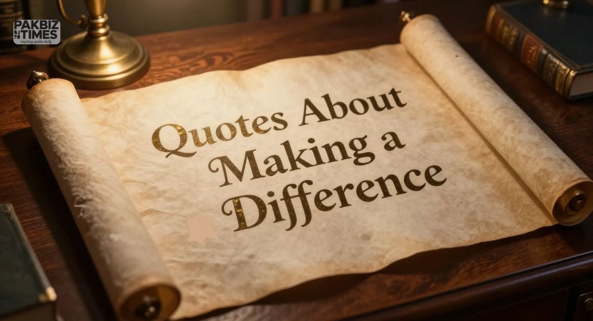 Quotes About Making a Difference