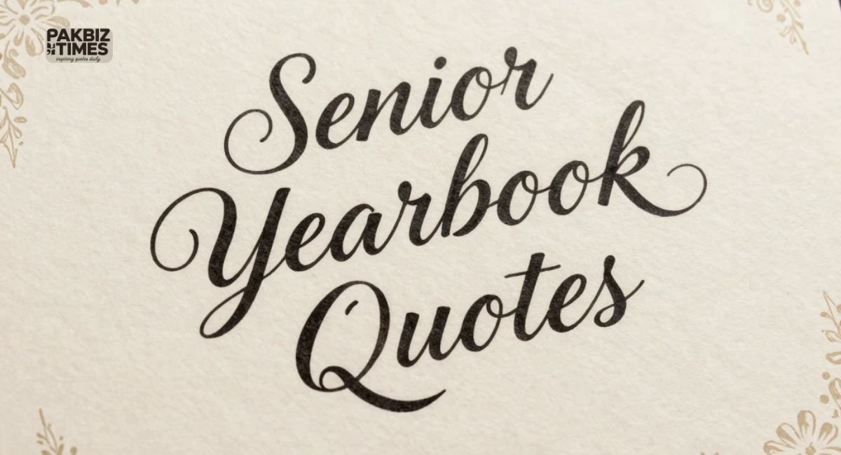 Senior Yearbook Quotes